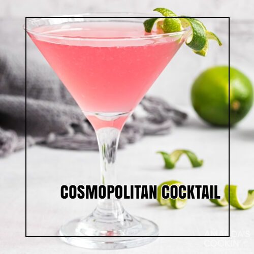 Classy Cosmopolitan Cocktails Recipe